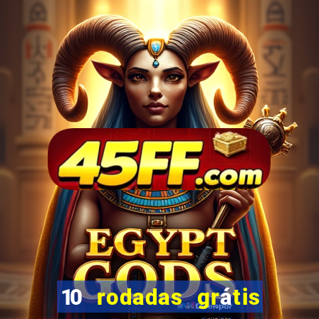10 rodadas grátis fortune tiger